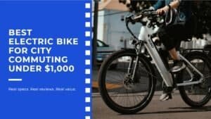 Best electric bike for city commuting under $1,000 - woman riding white e-bike on city street